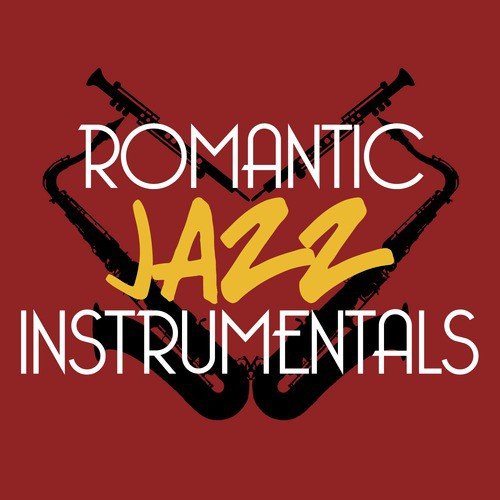 Romantic Jazz Instrumentals
