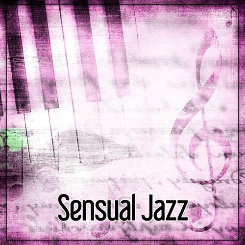Sensual Jazz – Erotic Jazz, Sensual Steps, Romantic Night, Dance with Stars