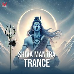 Shiv Mantra Trance