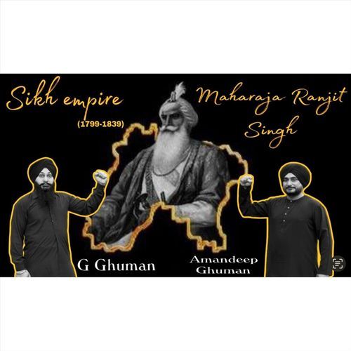 Sikh Empire (Maharaja Ranjit Singh) [feat. Amandeep Ghuman]