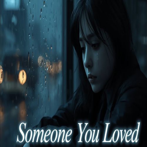 Someone You Loved