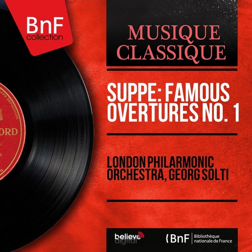 Suppé: Famous Overtures No. 1 (Mono Version)