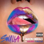 Swalla (feat. Nicki Minaj &amp; Ty Dolla $ign)