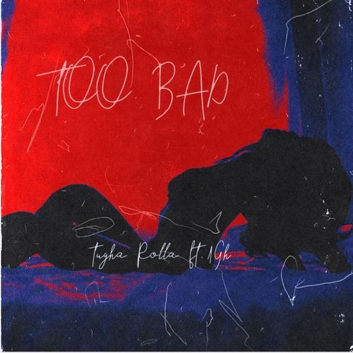 TOO BAD cover art