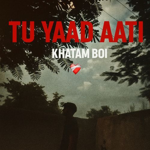 TU YAAD AATI