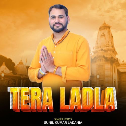 Tera Ladla