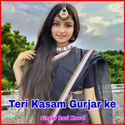 Teri Kasam Gurjar ke