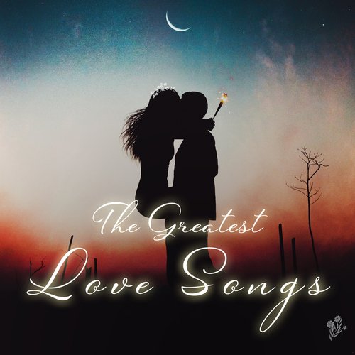 The Greatest Love Songs_poster_image