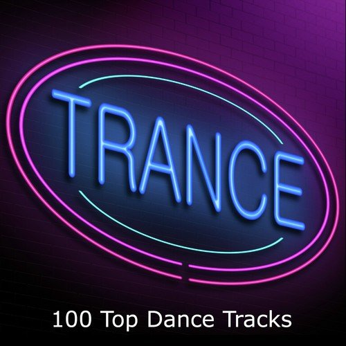 Trance- 100 Top Dance Tracks