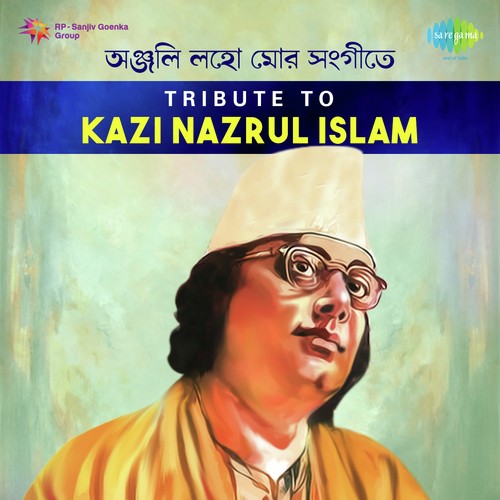 Tribute To Kazi Nazrul Islam