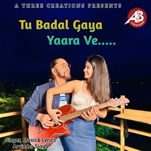 Tu Badal Gaya Yaara Ve