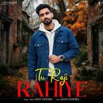 Tu Raji Rahiye (Feat. Sameer Jangra)