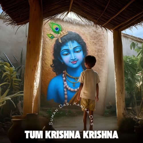 Tum Krishna Krishna