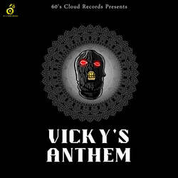 Vicky&#039;s Anthem-AC4sRixTZ3E