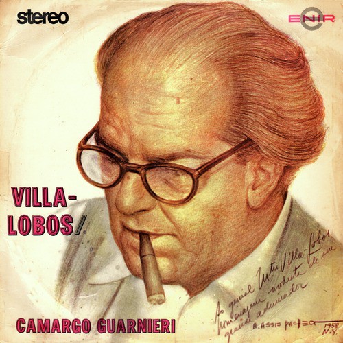 Villa-Lobos / Camargo Guanieri