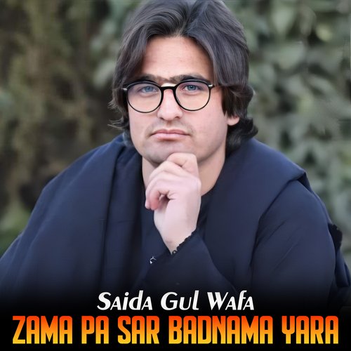 Zama Pa Sar Badnama Yara_poster_image