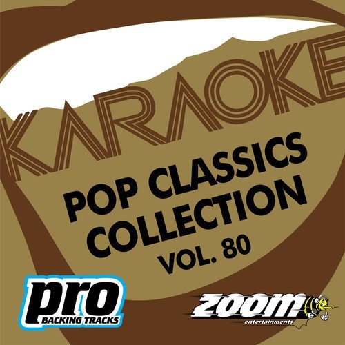 Zoom Karaoke - Pop Classics Collection - Vol. 80