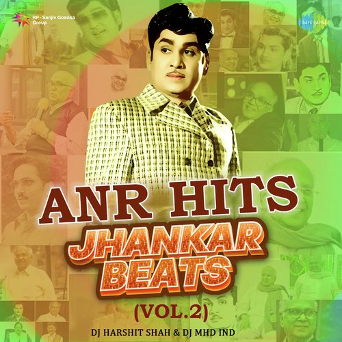 ANR Hits - Jhankar Beats (Vol.2)