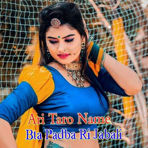 Ari Taro Name Bta Padba Ri Jabali