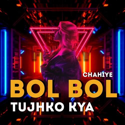 BOL BOL TUJHKO KYA CHAHIYE_poster_image