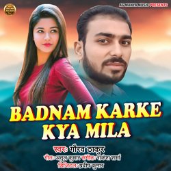 Badnam Karke Kya Mila-MRteVk1JZGo