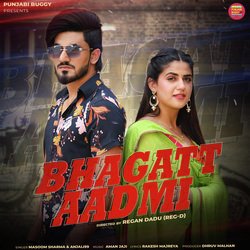 Bhagatt Aadmi-XVAJVh1AUWc