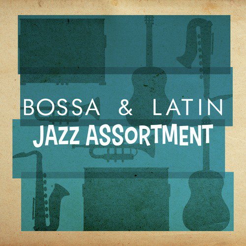Bossa & Latin Jazz Assortment