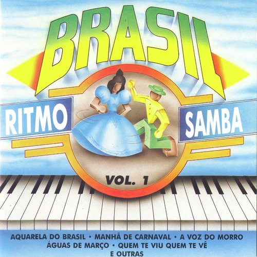 Brasil, Ritmo e Samba: Vol. 1