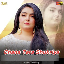 Chana Tera Shukriya-JxAmBxFyZ3U