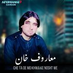 Che Ta De Mo Khwa Ke Nosht We