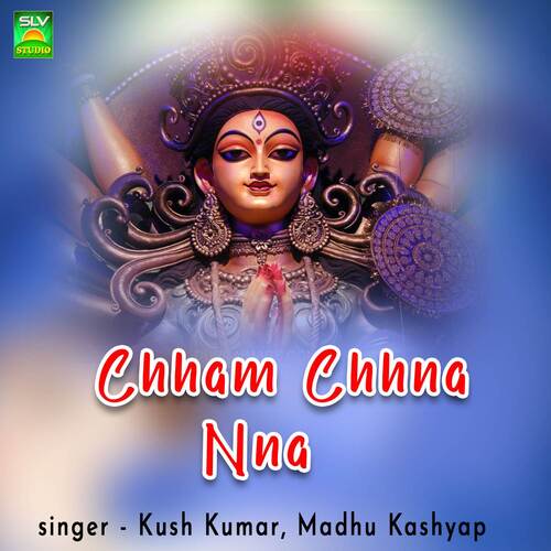 Chham Chhna Nna