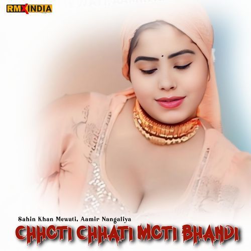 Chhoti Chhati Moti Bhandi