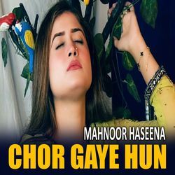 Chor Gaye Hun-MQM5AEMCQ2w