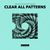 Clear All Patterns (Extended Mix) (Extended Mix)