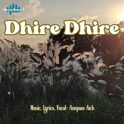 Dhire Dhire-EzI4SSEAVHo