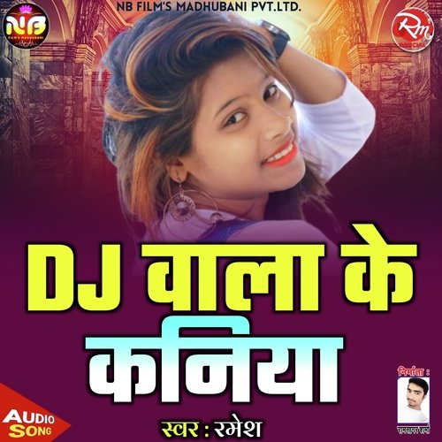 Dj Wala Ke Kaniya Maithili