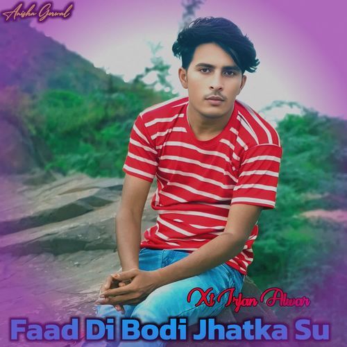 Faad Di Bodi Jhatka Su