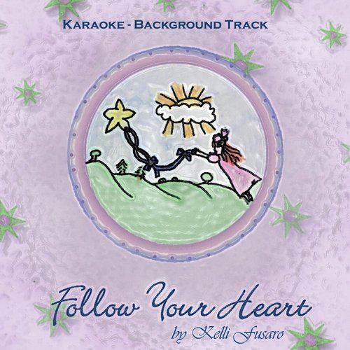 Follow Your Heart (Karaoke Version)_poster_image