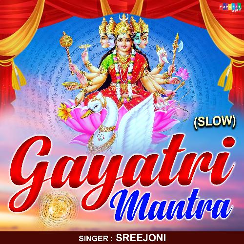 Gayatri Mantra Slow