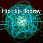 Hip Hip Hooray