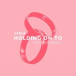 Holding on To (feat. Kédo Rebelle) by Janji