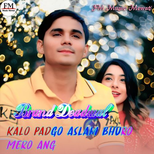 Kalo Padgo Aslam Bhuro Mero Ang