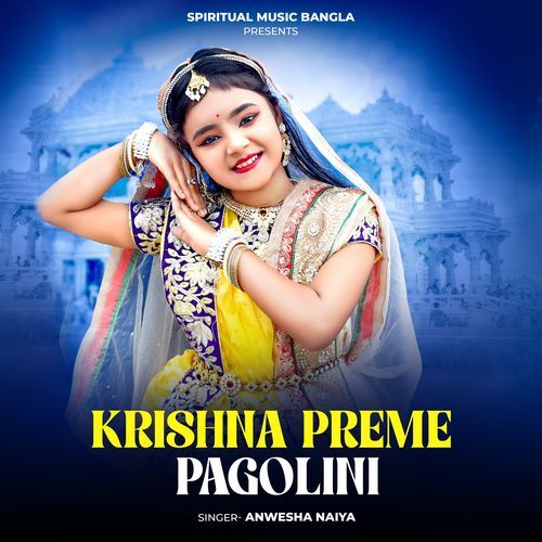 Krishna Preme Pagolini