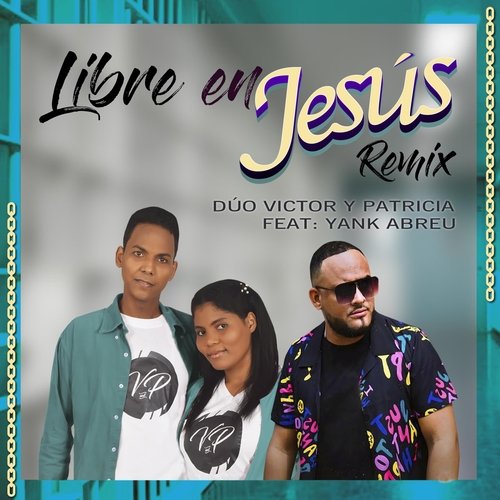 Libre en Jesús (Remix) [feat. Yank Abreu] cover art