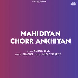 Mahi Diyan Chorr Ankhiyan-Hx1ddAJjfmA