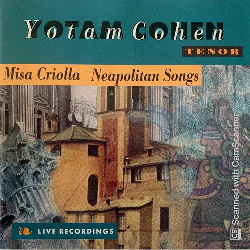 Misa Criolla &amp; Neapolitan Songs