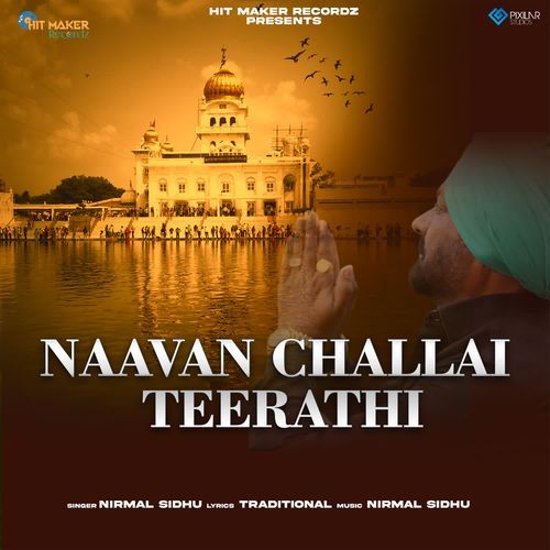 Naavan Challai Teerathi