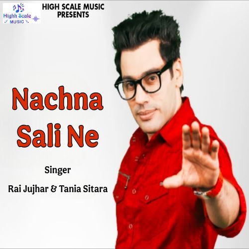 Nachna Sali Ne