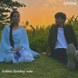 Nakhra Bombay Wala-OQUybjtifXA