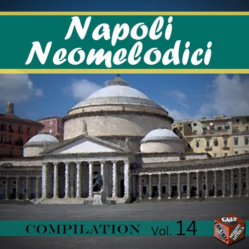 Neomelodici Compilation, Vol. 14